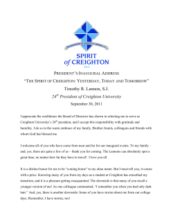 Timothy R. Lannon, S.J. 24th President of Creighton University