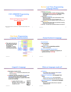 CSCI: 4500/6500 Programming Languages Review Last Time