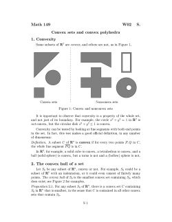 Math 149 W02 S. Convex sets and convex polyhedra 1. Convexity