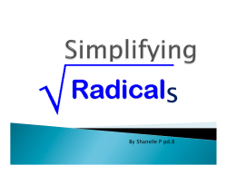 Simplify Radicals Shanelle P