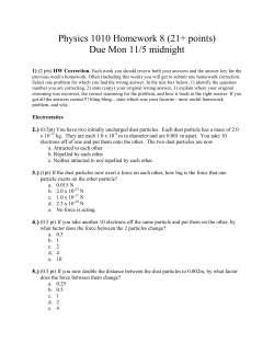 Physics 1010 Homework 8 (21+ points) Due Mon 11/5 midnight