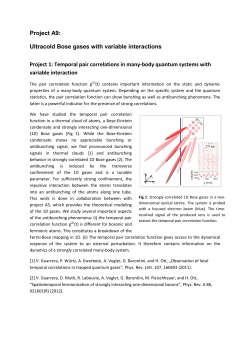 Project A9: Ultracold Bose gases with variable interactions Project 1