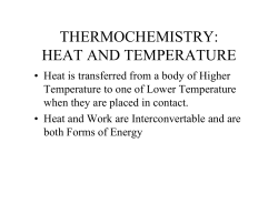 THERMOCHEMISTRY: HEAT AND TEMPERATURE