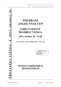 F&Ouml;LDRAJZ ANGOL NYELVEN EMELT SZINTŰ &Iacute;R&Aacute;SBELI VIZSGA