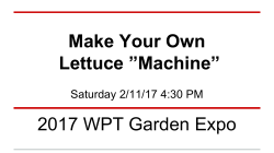 Make Your Own Lettuce &rdquo;Machine&rdquo; 2017 WPT Garden Expo