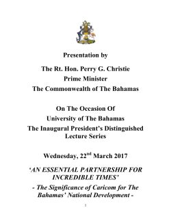Presentation by The Rt. Hon. Perry G. Christie Prime Minister The
