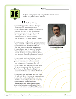 Name: If By Rudyard Kipling If you can keep your head when all