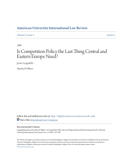Is Competition Policy the Last Thing Central and Eastern Europe