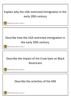 Explain why the USA restricted immigration in the early