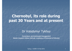 Chernobyl, its role during past 30 Years and at present