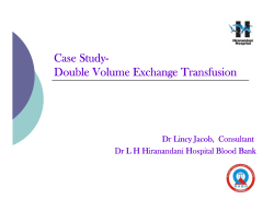 Case Study Case Study- Double Volume Exchange Transfusion