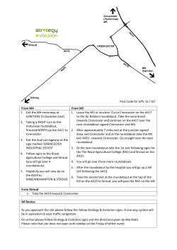 Post Code for GPS: GL7 6JT From M4 From M5 1. Exit the M4