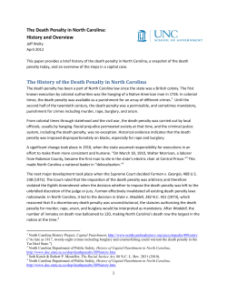 The Death Penalty in North Carolina: History and Overview The
