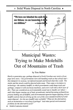 Municipal Wastes: Trying to lake Molehills Out of Mountains of Trash