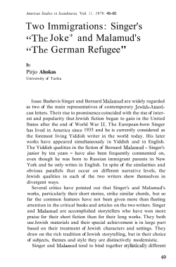 Singer`s the Joke7` and Malamud`s the German Refugee