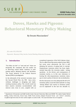 Doves, Hawks and Pigeons: Behavioral Monetary Policy