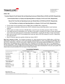 1 NYSE: TRV Travelers Reports Fourth Quarter Net and Operating