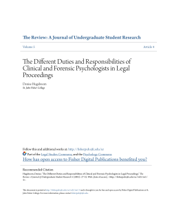 The Different Duties and Responsibilities of Clinical and Forensic