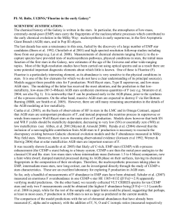 PI: M. Bolte, U128NS,&ldquo;Fluorine in the early Galaxy&rdquo; SCIENTIFIC