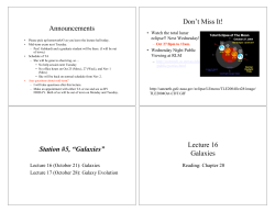 Announcements Don`t Miss It! Station #5, &ldquo;Galaxies&rdquo; Lecture 16