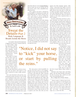 "Notice, I did not say to &ldquo;kick&rdquo; your horse, or start by pulling the reins."