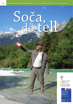 From the Alps to the Adriatic Sea - a century after the