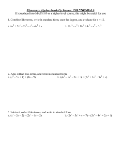 Elementary Algebra Brush-Up Session: POLYNOMIALS If you