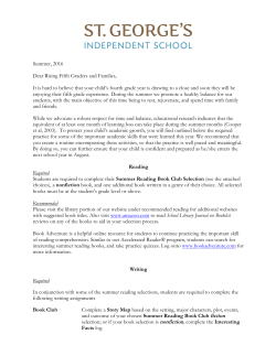 Summer, 2016 Dear Rising Fifth Graders and Families, It is hard to