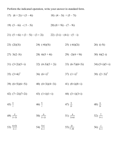 Perform the indicated operation, write your answer in