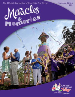 The Official Newsletter of Give Kids The World Summer Edition 2011