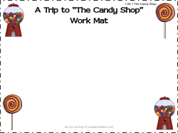 A Trip to &ldquo;The Candy Shop&rdquo; Work Mat