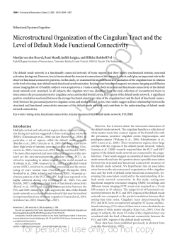 Microstructural Organization of the Cingulum Tract and the Level of