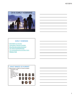 CH 8: EARLY HOMININS
