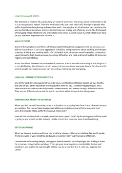 HOW TO MANAGE STRESS The demands of modern life