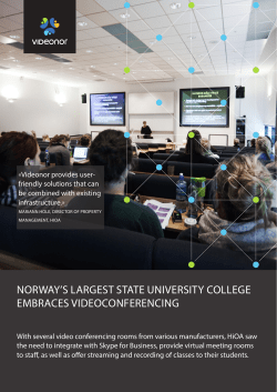 NORWAY`S LARGEST STATE UNIVERSITY COLLEGE EMBRACES