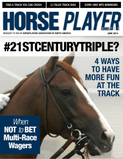 to read that and much more! - Horseplayers Association of North