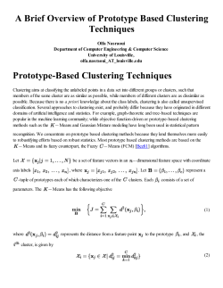 A Brief Overview of Prototype Based Clustering