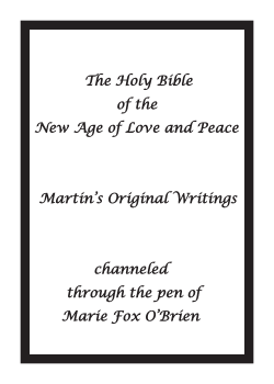 The Holy Bible of The New Age of Love and Peace