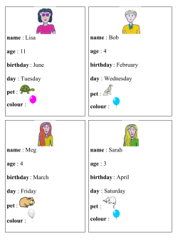 name : Lisa age : 11 birthday: June day : Tuesday pet : colour