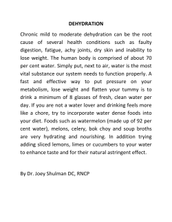 DEHYDRATION Chronic mild to moderate dehydration can be the