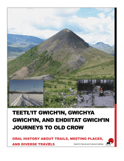 teetł`it gwich`in, gwichya gwich`in, and ehdiitat gwich`in journeys to