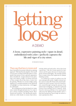 A loose, expressive painting style&mdash;spare in detail, emboldened with