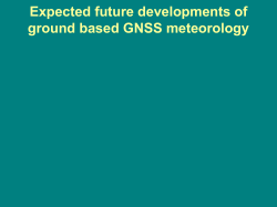 Future developments of ground based GNSS meteorology - E-GVAP