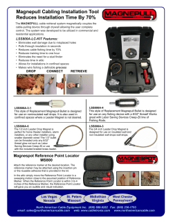 Magnepull Cabling Installation Tool Reduces