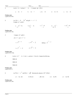 (g   f )(x) f (x) = 4 2x g(x) = x + 1 (f   g)(x) (f   g)(x) 2 4 + 2 2 2 + 2 2 + 2