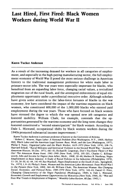 Last Hired, First Fired: Black Women Workers during World War II