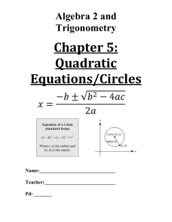 Chapter 5: Quadratic Equations/Circles