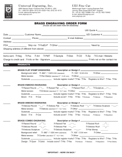 BRASS ENGRAVING ORDER FORM Universal Engraving, Inc. UEI
