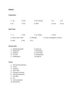Answers Prepositions 1. by 2. over 3. for / during