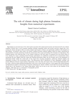The role of climate during high plateau formation. Insights